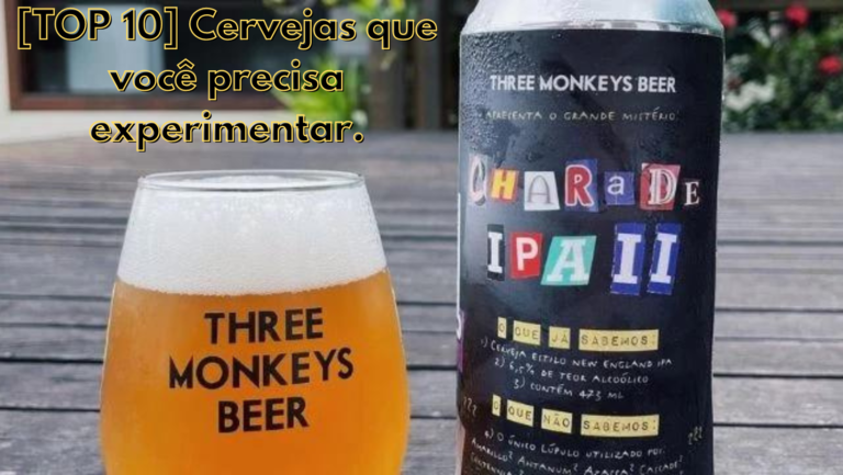 [TOP 10] Cervejas que você precisa experimentar.